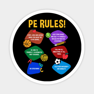 P.E. Teacher Physical Education Rules Shirt Men Women Magnet